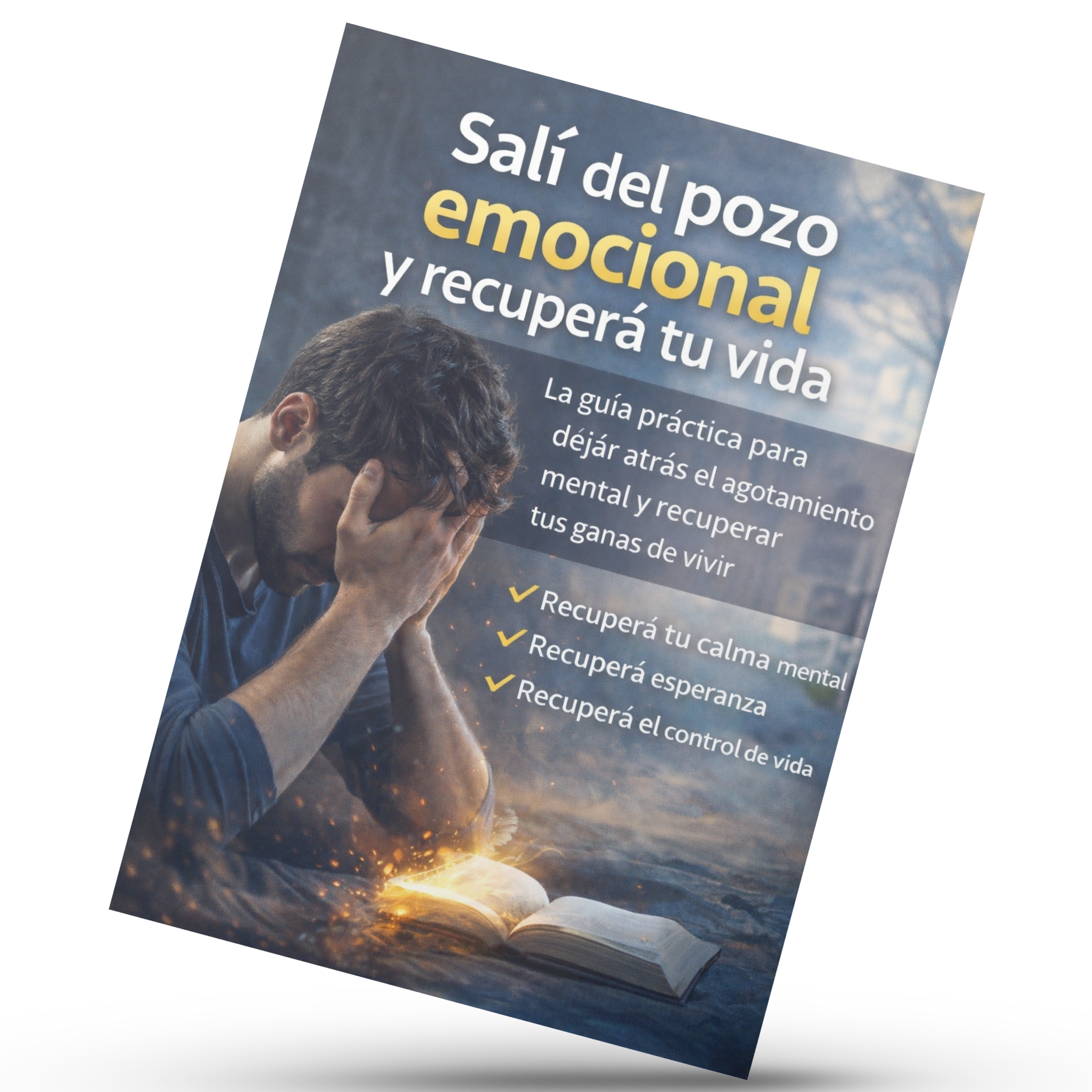 La Guía Práctica para Salir del Pozo Emocional